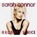 Sarah Connor - Naughty but Nice